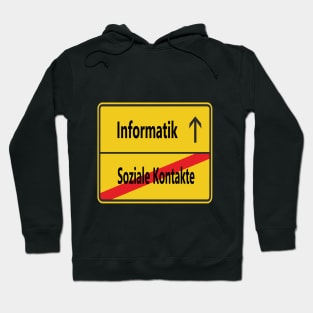 Soziale Kontakte? Informatik Hoodie